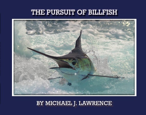 The Pursuit of Billfish (Book)